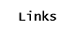 Links